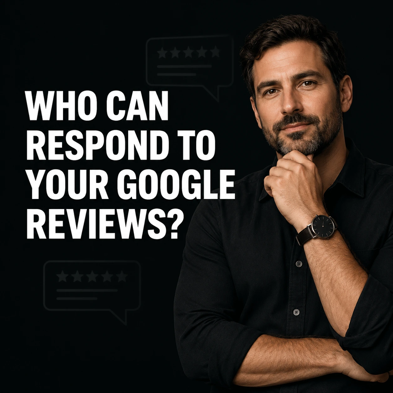 Who Can Respond to My Google Reviews for Me?